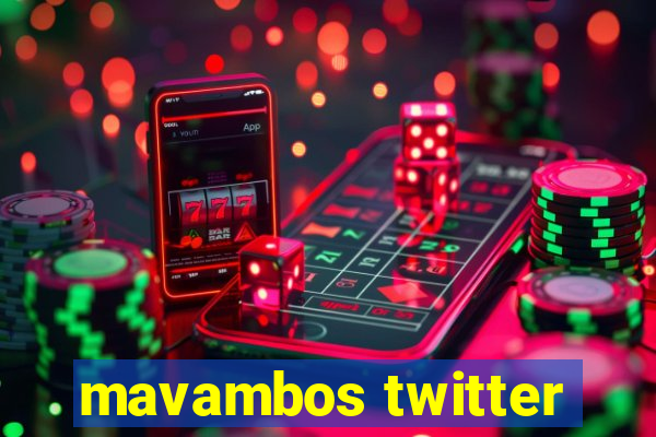 mavambos twitter